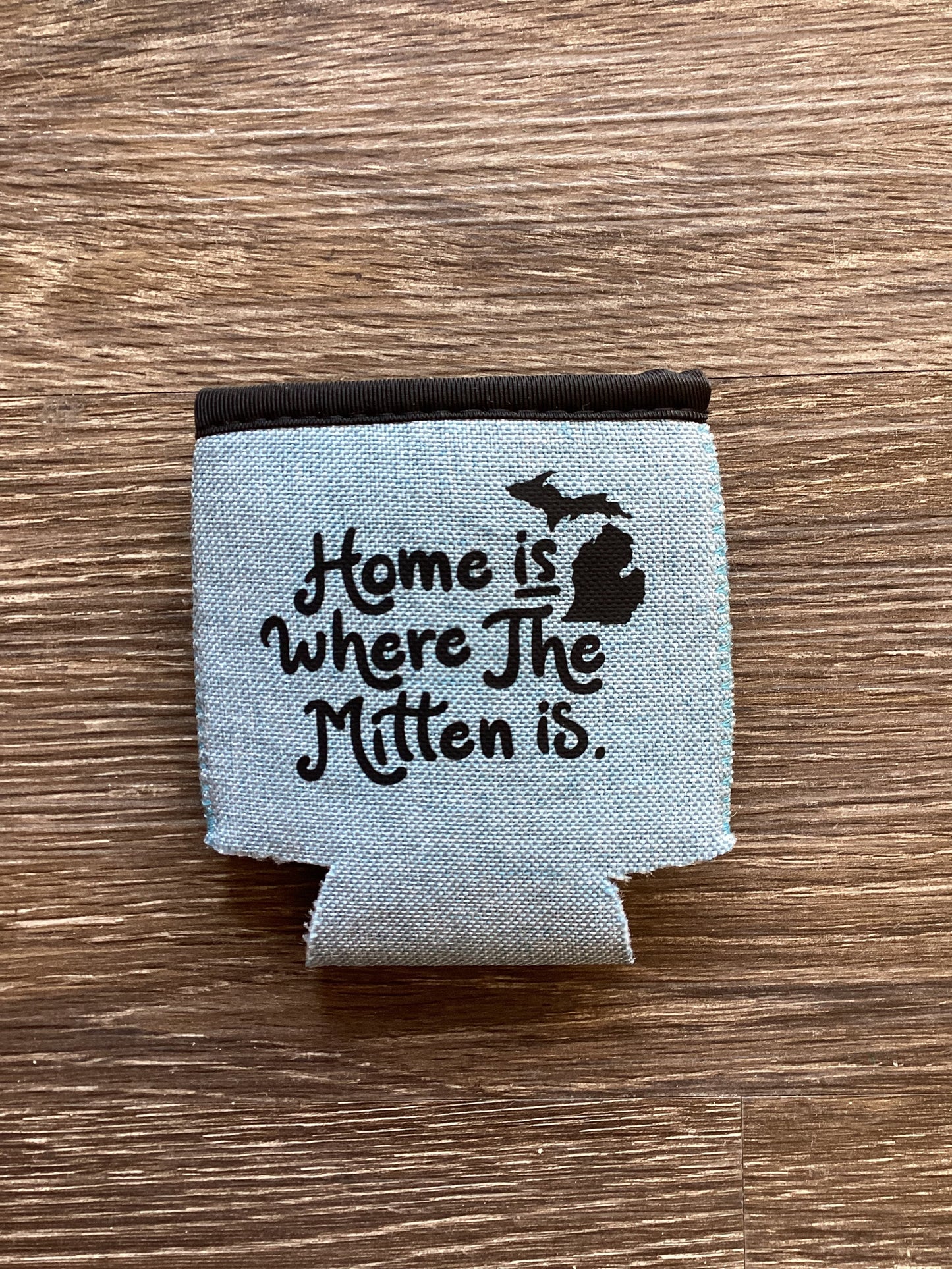 'Home is Where The Mitten is' - Word - Heather Blue Koozie