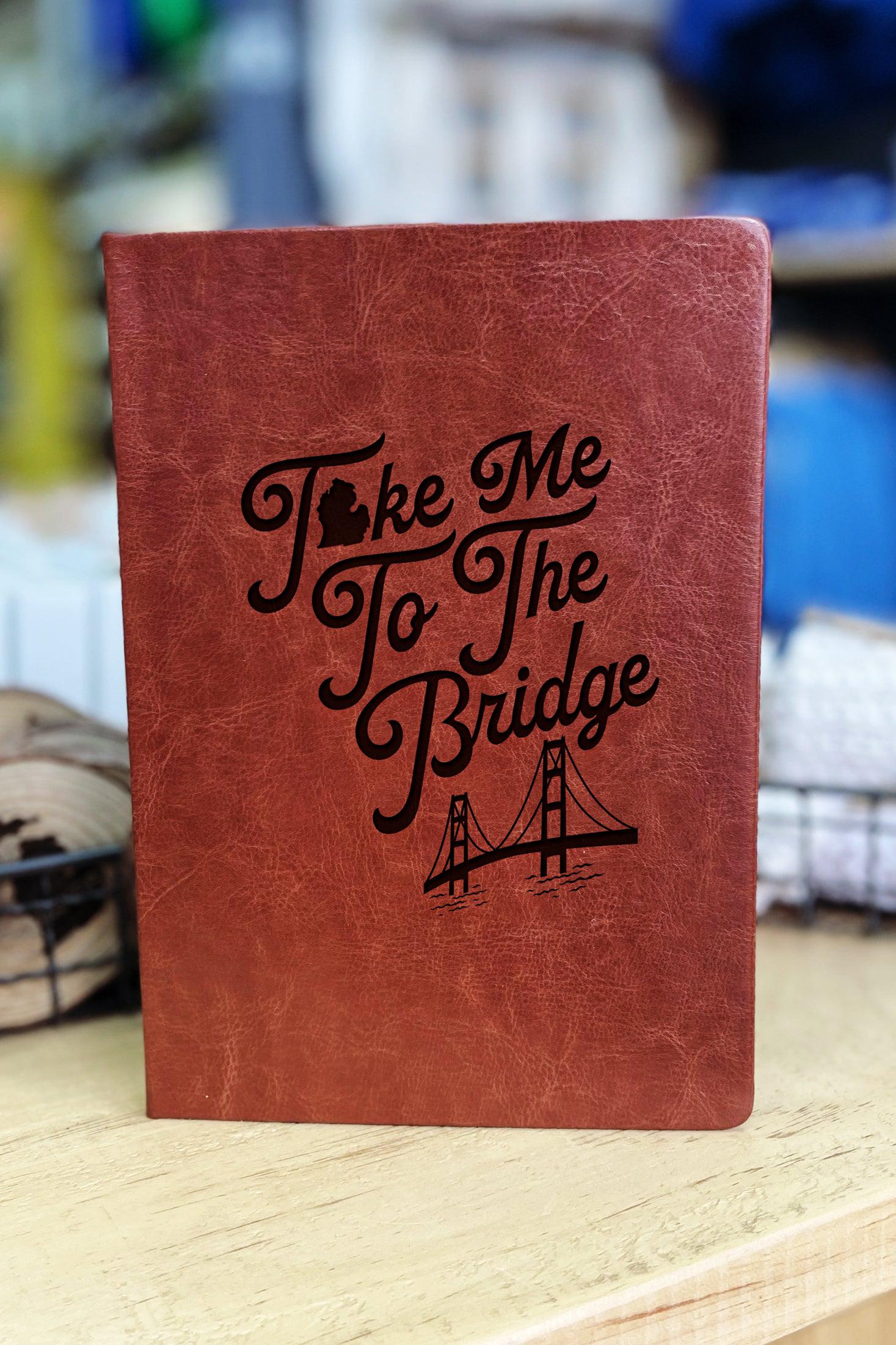 Take Me to the Bridge - Word - Leather Journal