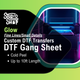 Custom DTF (Direct To Film) GLOW - Gang Sheet - Fine Lines/Small Details