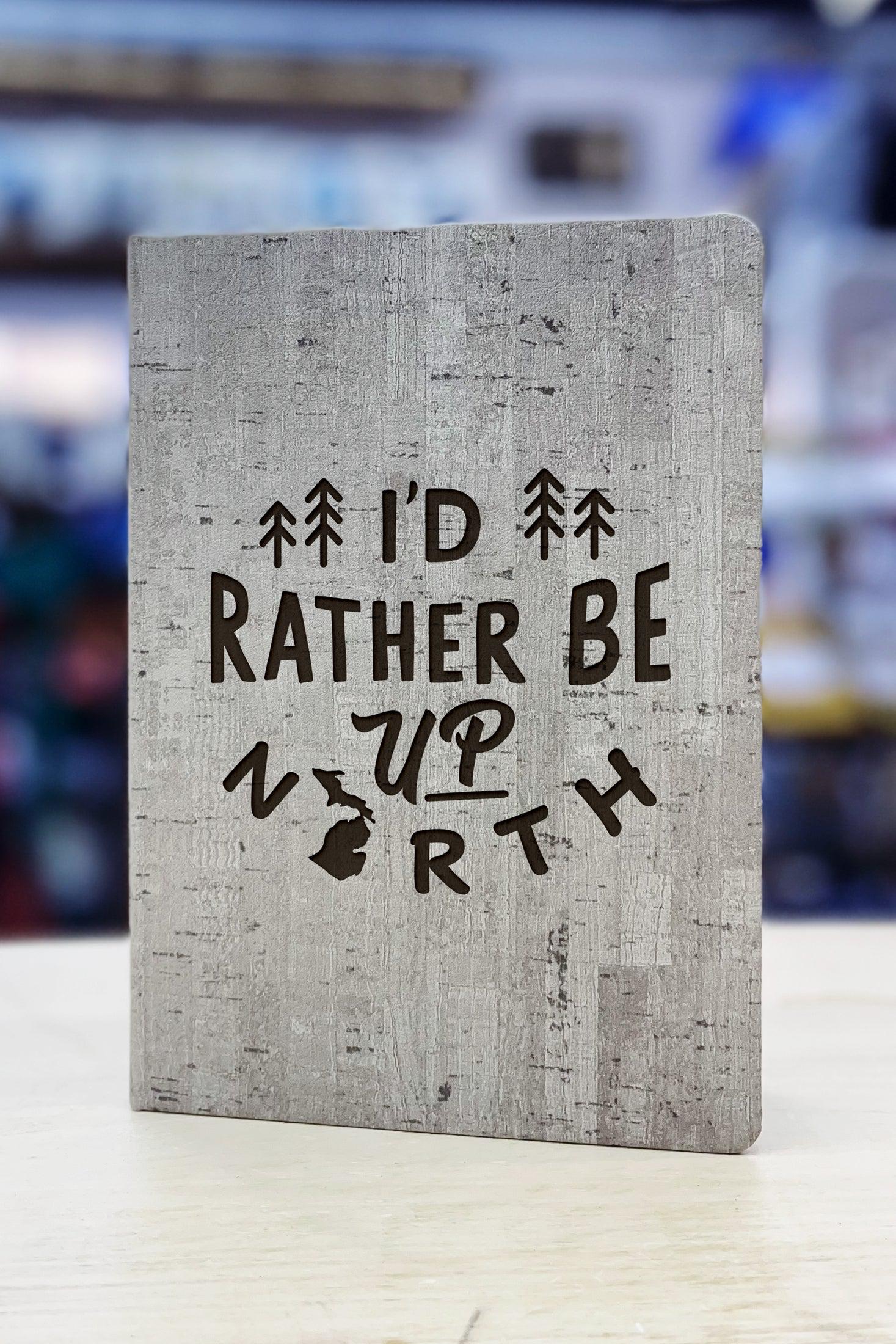 "I'D Rather Be Up North" - Michigan Leather Journal