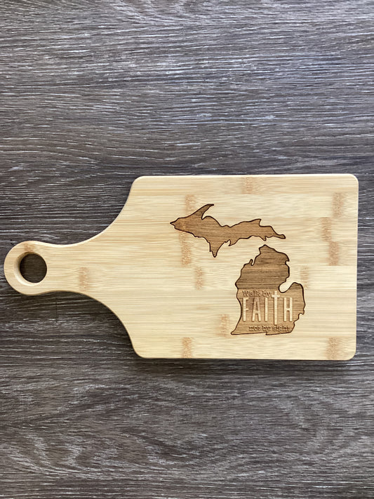 'Walk by Faith not by sight' - Michigan - Wooden Engraved - Cutting Board (13.5" x 7")