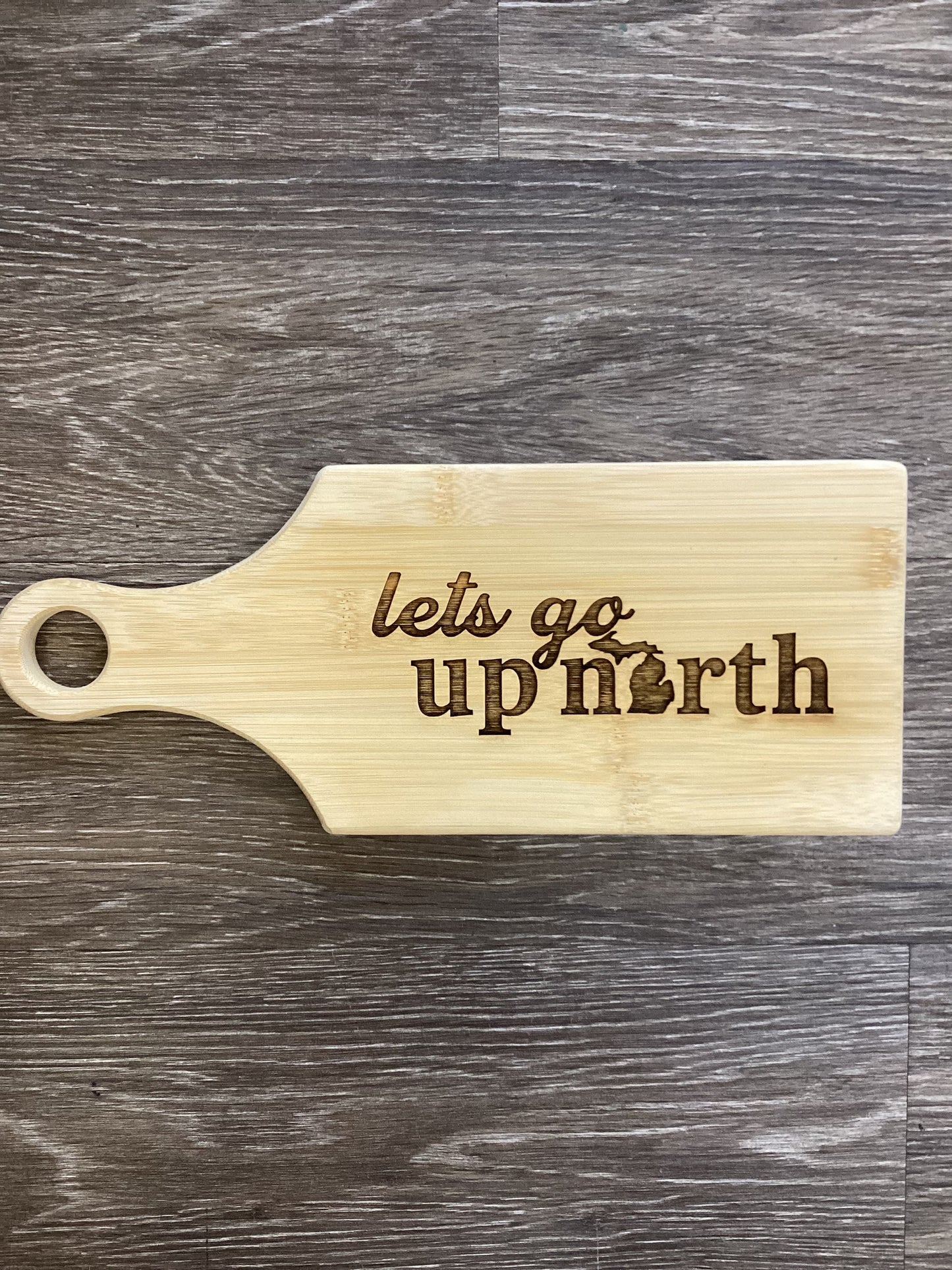 'lets go up north' - Word - Wooden Engraved - Cutting Board 13.5" x 5 1/2"