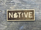 "Native" Rectangle - Word - Wooden Magnet